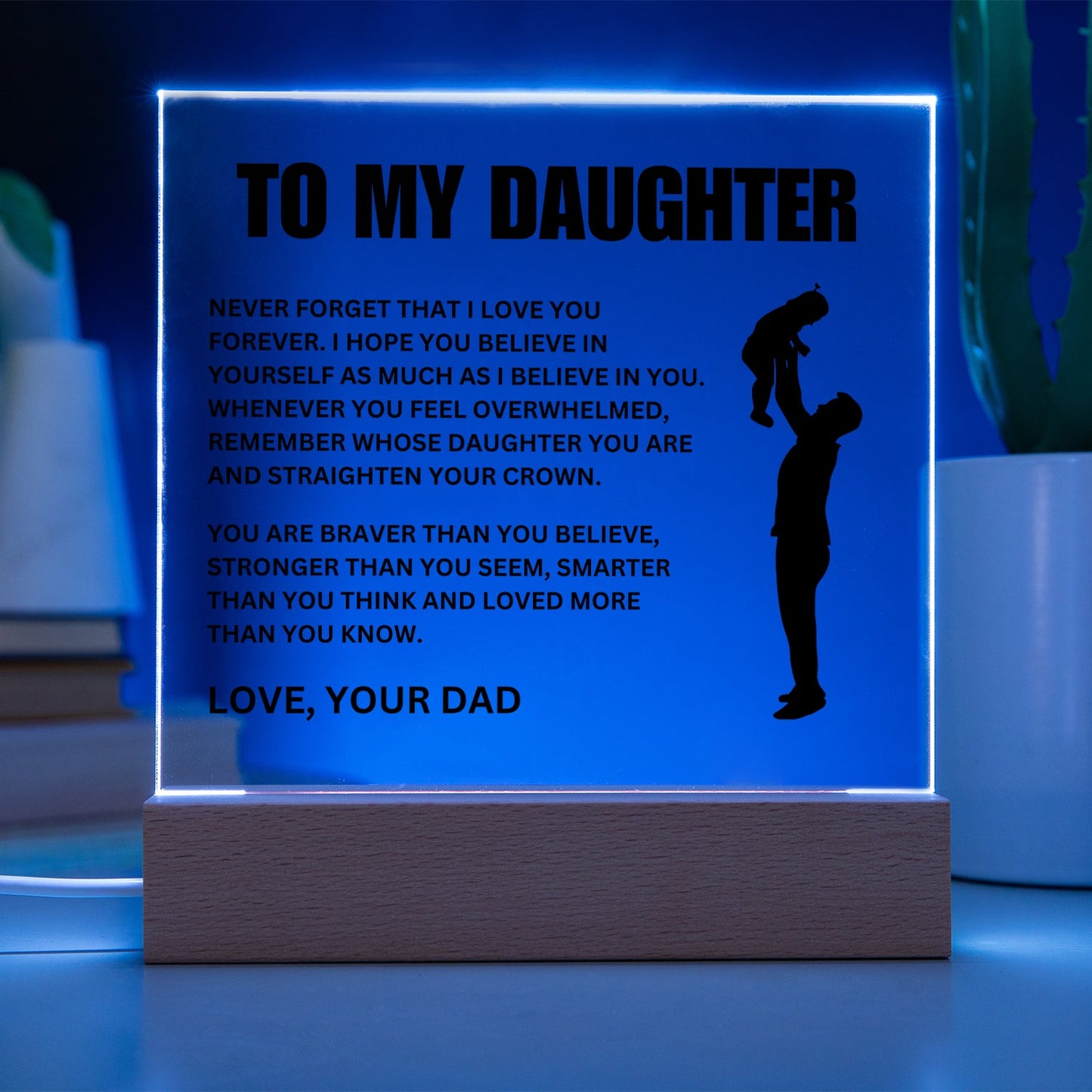 To My Daughter | Straighten Your Crown | Acrylic LED Lamp